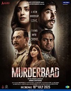 Watch Murderbaad (2025) Online Full Movie Free