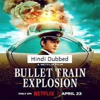 Watch Bullet Train Explosion (2025) Online Full Movie Free