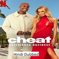 Watch Cheat: Unfinished Business (2025) Online Full Movie Free