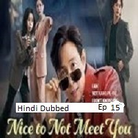 Watch Nice to Not Meet You (2025) Online Full Movie Free