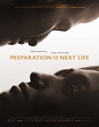 Watch Preparation For The Next Life (2025) Online Full Movie Free
